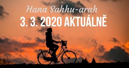 Hana Sahhu-arah: 3. 3. 2020 AKTUÁLNĚ 