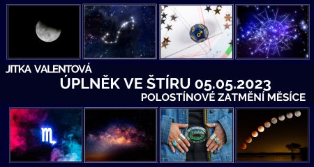 Úplněk ve Štíru 5.5.2023 a polostínové zatmění Luny, Duchovní portály Sirius a Vega