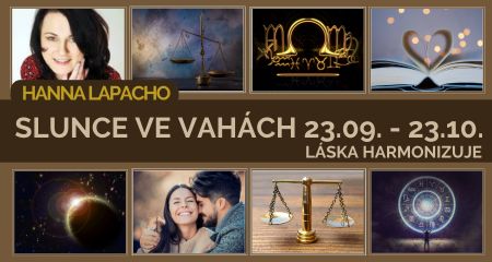 Astrologická předpověď na období od 23. září do 23. října - Slunce ve Vahách – Láska harmonizuje