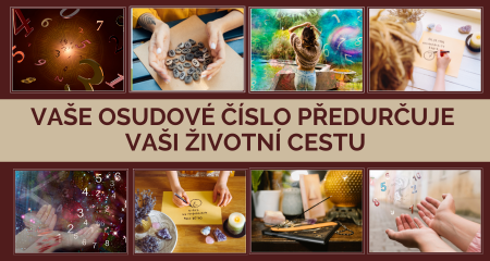 Vaše osudové číslo předurčuje Vaší životní cestu