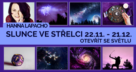 Astrologická předpověď na období 22.11. - 21.12.2023 - Slunce ve Střelci - Otevřít se světlu