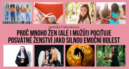 Proč mnoho žen (ale i mužů!) pociťuje posvátné ženství jako silnou emoční bolest