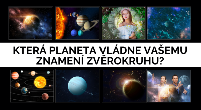 Která planeta vládne vašemu znamení zvěrokruhu?