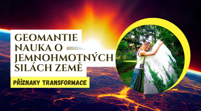 Geomantie – Nauka o jemnohmotných silách Země
