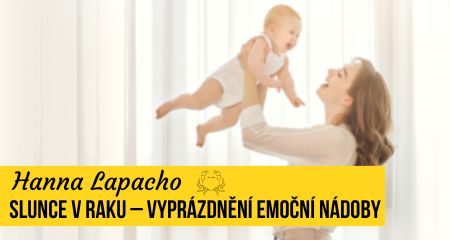 Hanna Lapacho: Slunce v Raku – Vyprázdnění emoční nádoby