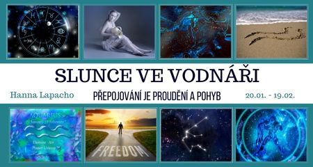 Hanna Lapacho - Slunce ve Vodnáři - Přepojování je proudění a pohyb