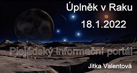 Jitka Valentová: Úplněk v Raku 18.1.2022