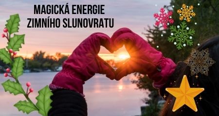 Magická energie Zimního slunovratu