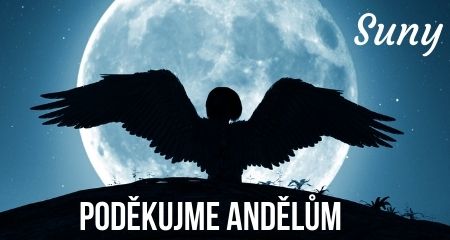 Suny: Poděkujme andělům