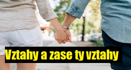 Ív Kejzlarová Ešmírová:  Vztahy a zase ty vztahy